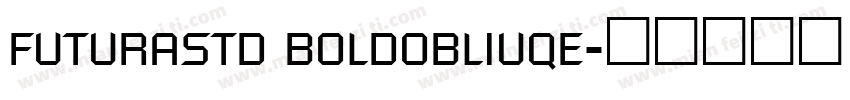 futurastd boldobliuqe字体转换